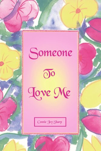 Someone To Love Me