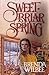 Sweetbriar Spring (#3 Seattle Sweetbriar Series/Brenda Wilbee) by 