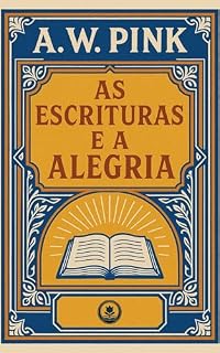 Livro As escrituras e a alegria