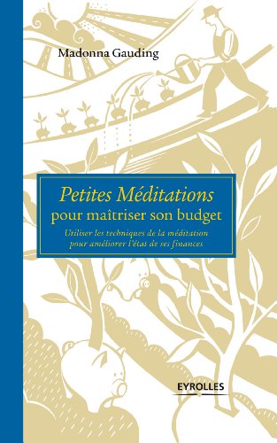 Petites méditations pour maîtriser son budget