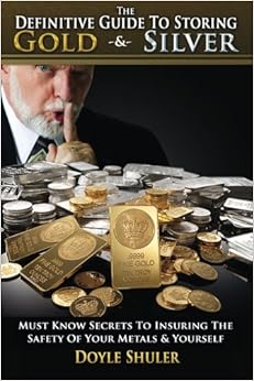 The Definitive Guide to Storing Gold & Silver