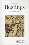 HASTINGS 14 OCTOBRE 1066 (HISTOIRE) by 