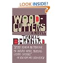 Amazon.com: Woodcutters (Vintage International) (9781400077595): Thomas Bernhard: Books