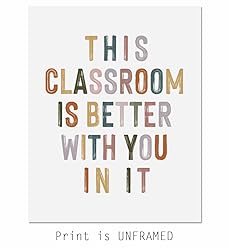 This Classroom Is Better With You In It, Positive