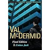 Final Edition and Union Jack: Lindsay Gordon Mysteries #3 and #4