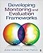 Developing Monitoring and Evaluation Frameworks