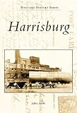 Harrisburg (Postcard History) by Jeffrey Adams