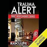 Trauma Alert: First Responders, Book 1 by 