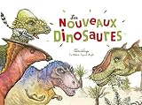 Les nouveaux dinosaures : Paléontologie by 
