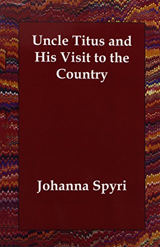 Uncle Titus and His Visit to the Country