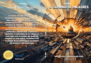 Livro O Caminho de Milagres: Os milagres de Jesus