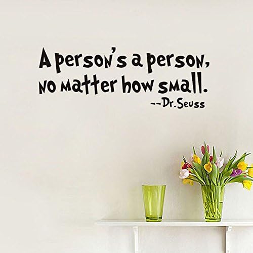 A Person Is a Person No Matter How Small Dr Seuss Removable Wall Sticker Decal Quotes Wall Deacor Saying Home Art Mural Wallpaper for Bedroom Living Room