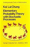 Elementary Probability Theory with Stochastic Processes, Chung, Kai L., 0387903623