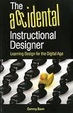 The Accidental Instructional Designer: Learning