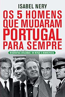 Livro Os 5 Homens Que Mudaram Portugal Para Sempre