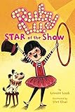 Ruby Lu, Star of the Show (Ruby Lu (Hardback))