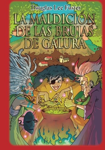 La maldicion de las brujas de Galura (Giulia Sardus) (Volume 2) (Spanish Edition)