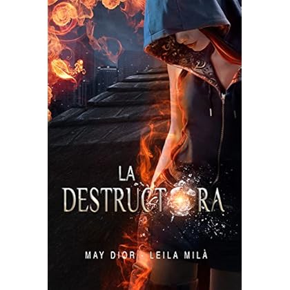 La Destructora: Saga Hunters 2 La Destructora: Saga Hunters 2