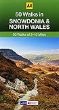 50 Walks in Snowdonia: 50 Walks of 2-10 Miles by 