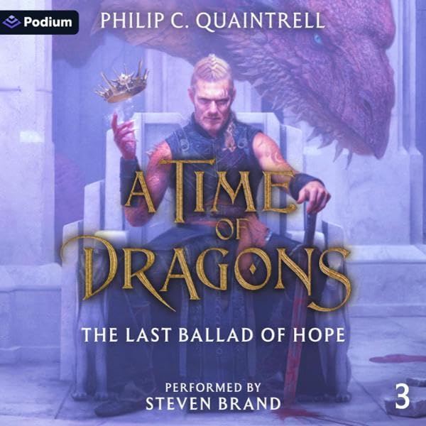 The Last Ballad of Hope: A Time of Dragons, Book 3