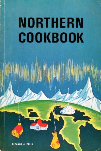 Northern Cookbook by Eleanor Ellis