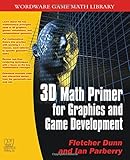 3D Math Primer For Graphics and Game Development (Wordware Game Math Library) cover