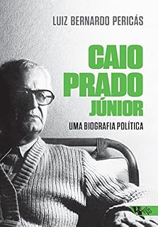 Livro Caio Prado Júnior: uma biografia política