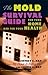 The Mold Survival Guide: For Your Home and for Your Health
