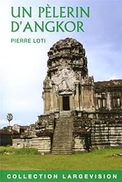 Un  pèlerin d'Angkor