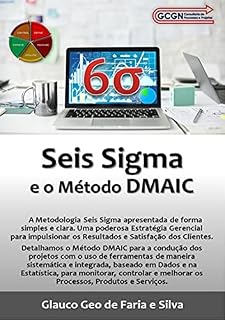 Livro Seis Sigma E O Método Dmaic
