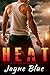 Heat (Tortured Heroes Book 2)