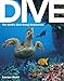 Dive: the World's Best Dive Destinations