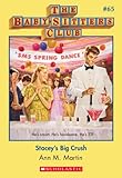 Front cover for the book Stacey's Big Crush (Baby-Sitters Club) by Ann M. Martin