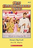 Stacey's Big Crush (Baby-Sitters Club) by Ann M. Martin front cover