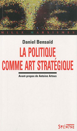 La  politique comme art stratégique