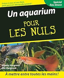 Un  aquarium pour les nuls
