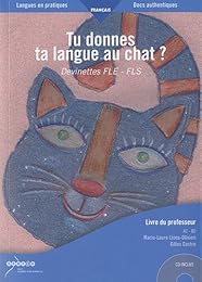Tu donnes ta langue au chat ?