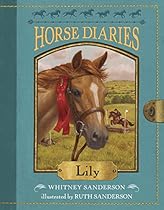 Horse Diaries #15: Lily Horse Diaries #15: Lily