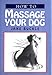 How to Massage Your Dog by Jane Buckle