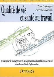 Qualité de vie et santé au travail