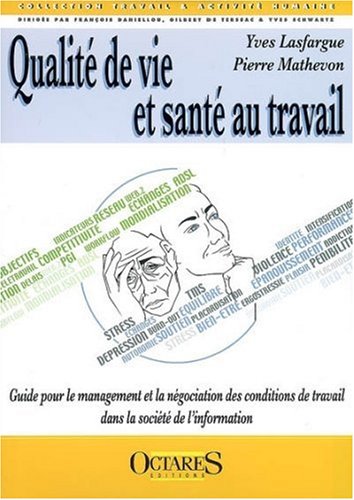 Qualité de vie et santé au travail