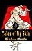 Tales of My Skin by Biodun Abudu, Anna Wilkenfeld