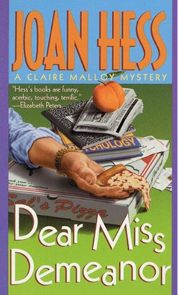 Dear Miss Demeanor A Claire Malloy Mystery Claire Malloy Mysteries Book 3 Kindle Edition By Hess Joan Mystery Thriller Suspense Kindle Ebooks Amazon Com