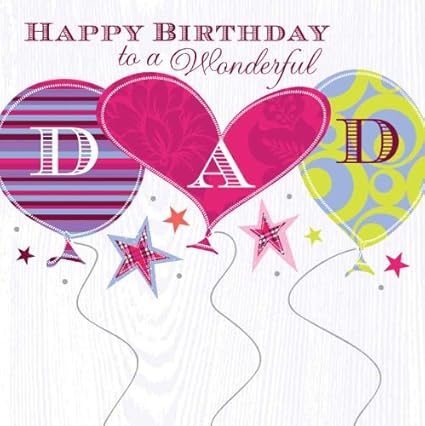 happy birthday to a wonderful dad