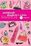 Pocket Posh Shopaholic's Sudoku: 100 Puzzles by The Puzzle Society