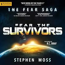 Fear the Survivors: The Fear Saga, Book 2 Fear the Survivors: The Fear Saga, Book 2