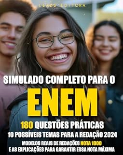 Simulado Completo para o ENEM: Prepare-se com 180 Questões Práticas: Possíveis temas para redação e dicas para tirar nota 1000