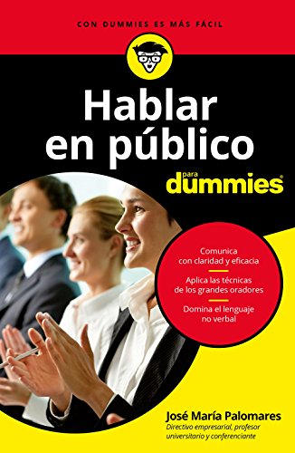 Descargar Hablar En Publico Para Dummies Jose Maria Palomares Pdf Crapsingmanlea