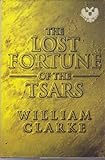 Lost Fortune of the Tsars