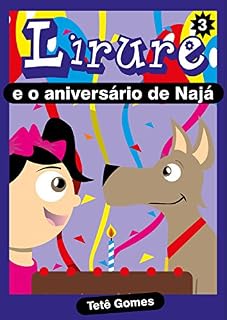 Livro Lirure e o aniversário de Najá